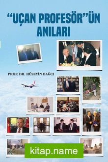 Uçan Profesörün Anıları