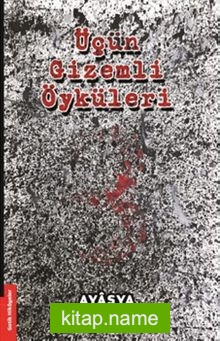 Üçün Gizemli Öyküleri