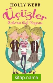 Üçüzler / Katie’nin Gizli Hayranı