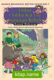 Ulduz (Yıldı Kız) ve Konuşan Bebek