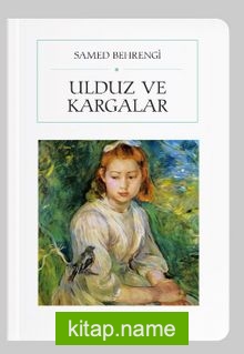 Ulduz ve Kargalar (Cep Boy) (Tam Metin)