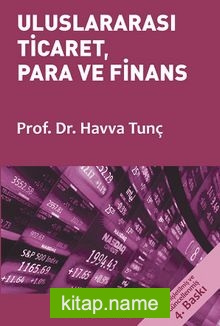 Uluslararası Ticaret, Para ve Finans