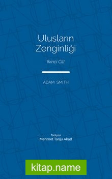 Ulusların Zenginliği (Tam Metin) (2. Cilt)