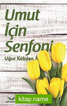 Umut İçin Senfoni