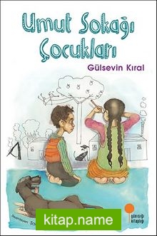 Umut Sokağı Çocukları