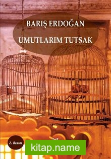 Umutlarım Tutsak