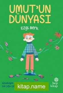 Umut’un Dünyası