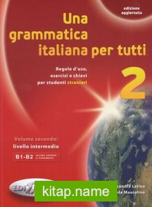 Una Grammatica Italiana per Tutti 2 (Edizione Aggiornata) B1-B2