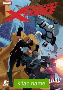 Uncanny X-Force Cilt 02 / Deathlok Ulusu