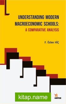 Understanding Modern Macroeconomic Schools: A Comparative Analysis