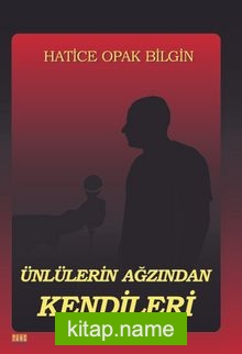 Ünlülerin Ağzından Kendileri