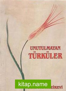 Unutulmayan Türküler