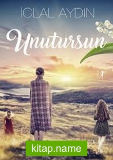 Unutursun (Ciltli)