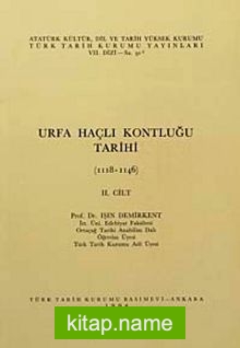 Urfa Haçlı Kontluğu II.Cilt (1118-1146)