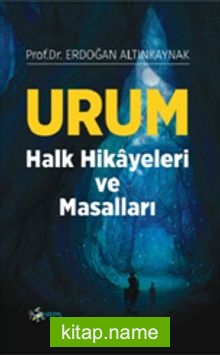 Urum Halk Hikayeleri ve Masalları