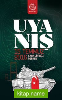 Uyanış – 15 Temmuz 2016