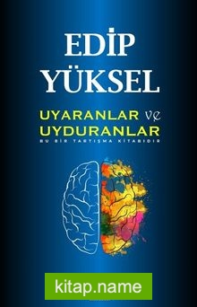 Uyaranlar ve Uyduranlar