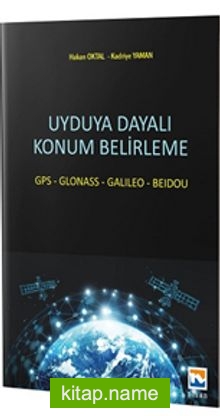 Uyduya Dayalı Konum Belirleme Gps – Glonass – Galileo – Beidou