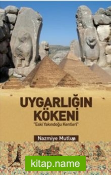 Uygarlığın Kökeni