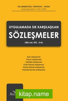 Uygulamada Sık Karşılaşılan Sözleşmeler