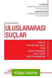 Uygulamada Uluslararası Suçlar