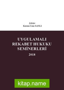 Uygulamalı Rekabet Hukuku Seminerleri 2018