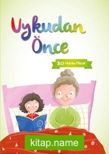 Uykudan Önce 80 Kısa Masal (Yeşil)