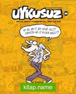 Uykusuz Cilt 36 Mayıs’16-Ağustos’16 456-468