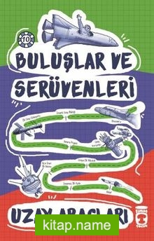 Uzay Araçları / Buluşlar ve Serüvenleri