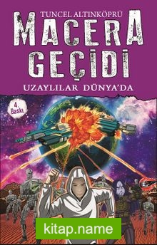 Uzaylılar Dünyada / Macera Geçidi 11