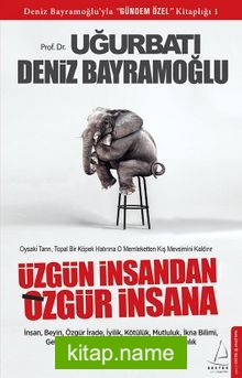 Üzgün İnsandan Özgür İnsana