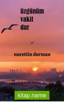 Üzgünüm Vakit Dar