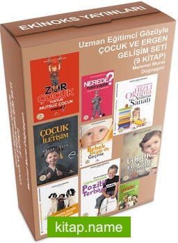 Uzman Eğitimci Gözüyle Çocuk ve Ergen Gelişim Seti (9 Kitap)