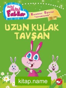 Uzun Kulak Tavşan / Mini Mini Fabllar