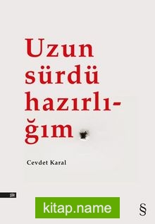 Uzun Sürdü Hazırlığım