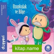 Uzunkulak ve Bilge (6. Kitap)