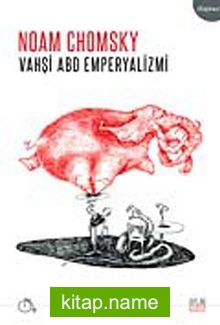 Vahşi ABD Emperyalizmi