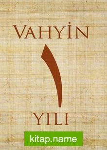 Vahyin 1. Yılı