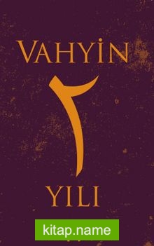 Vahyin 2. Yılı