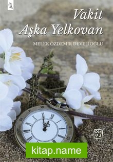 Vakit Aşka Yelkovan