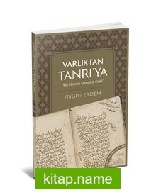 Varlıktan Tanrı’ya İbn Sina’nın Metafizik Delili