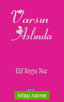 Varsın Aslında