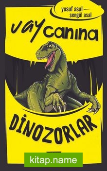 Vay Canına Dinozorlar