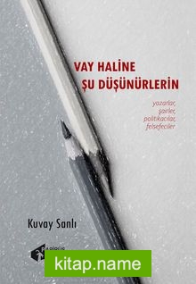 Vay Haline Şu Düşünürlerin