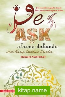 Ve Aşk Alnıma Dokundu