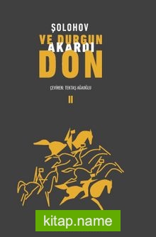 Ve Durgun Akardı Don 2