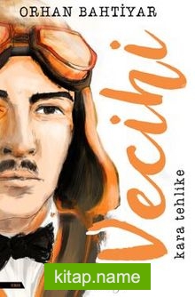Vecihi – Kara Tehlike