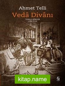 Veda Divanı (Ciltli)   Toplu Şiirler (1966 2016)