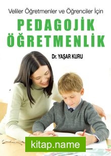 Veliler Öğretmenler ve Öğrenciler İçin Pedagojik Öğretmenlik