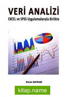 Veri Analizi  Excel ve SPSS Uygulamalarıyla Birlikte